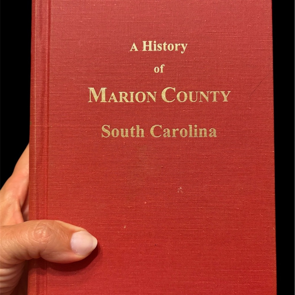 A History of Marion County SC - Red Hardcover - Southern Historical Press - used
